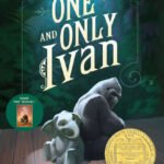 The One and Only Ivan (Newbery Medal Winner)