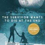 The Survivor Wants to Die at the End (B&N Exclusive Edition)