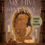 An Archive of Romance (Signed Book)