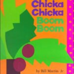 Chicka Chicka Boom Boom