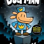 Dog Man (Dog Man Series #1)