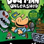 Dog Man Unleashed (Dog Man Series #2)
