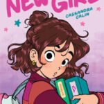 The New Girl: A Graphic Novel (The New Girl #1)
