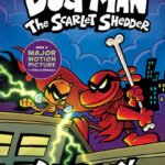 The Scarlet Shedder (Dog Man Series #12)