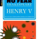 Henry V: No Fear Shakespeare Side-by-Side Plain English