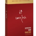 Crazy Love: Overwhelmed by a Relentless God