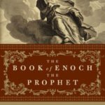 The Book of Enoch the Prophet: (with introductions by R. A. Gilbert and Lon Milo DuQuette)