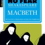 Macbeth: No Fear Shakespeare Side-by-Side Plain English
