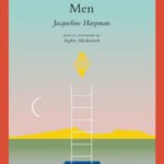 I Who Have Never Known Men